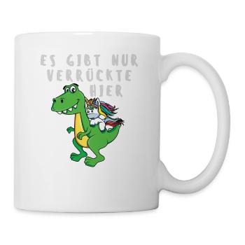 Es gibt nur verrückte hier Einhorn und Drache - Tasse - Weiß - Rechts