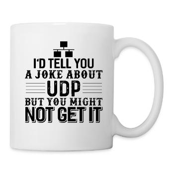 Informatik UDP Witz - Tasse - Weiß - Rechts