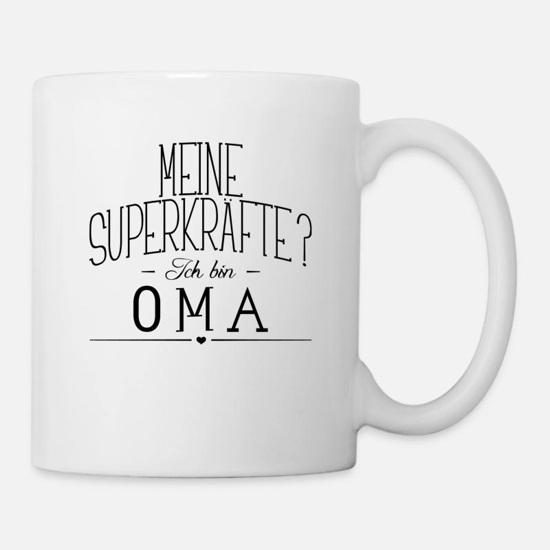 Meine Superkräfte? Ich bin Oma - Tasse - Weiß