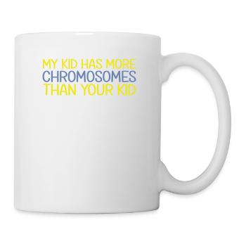 My Kid Has More Chromosomes | down syndrom - Mug - white - Right