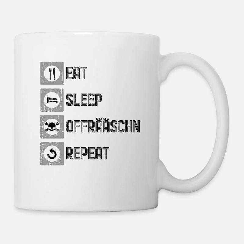 Eat Sleep Aufregen Repeat | Sachsen Wut Sprüche - Tasse - Weiß
