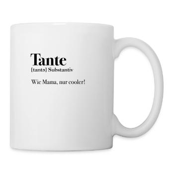 Tante wie Mama nur Cooler! - Tasse - Weiß - Rechts