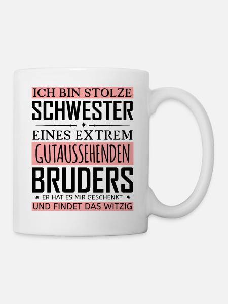 Stolze Schwester - Tasse - Weiß