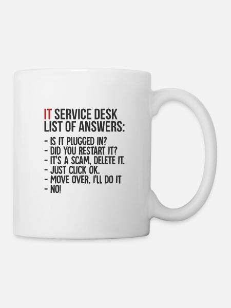 IT Service Desk Antwortliste - Tasse - Weiß