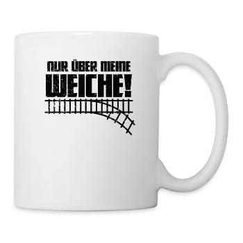 Nur über meine Weiche | Eisenbahn & Modellbahn - Tasse - Weiß - Rechts