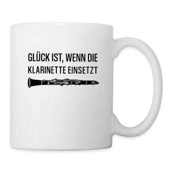 GLÜCK IST, WENN DIE KLARINETTE EINSETZT - Tasse - Weiß - Rechts