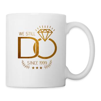 We Still Do Since 1999 20th Wedding Anniversary - Tasse - Weiß - Rechts