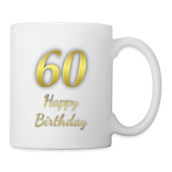 60 Years Happy Birthday - 60 Jahre Geburtstag - Tasse - Weiß - Rechts