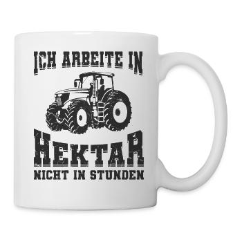 Landwirtsprüche Landwirt Spruch in Hektar - Tasse - Weiß - Rechts