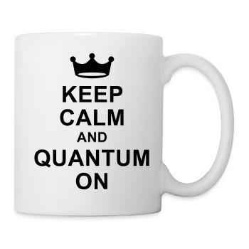 Keep calm and quantum on - Mug - white - Right