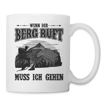Wenn der Berg ruft muss ich gehen Wanderer - Tasse - Weiß - Rechts