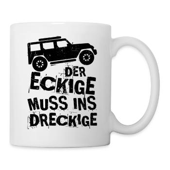 Der Eckige muss ins Dreckige Geländewagen Shirt - Tasse - Weiß - Rechts