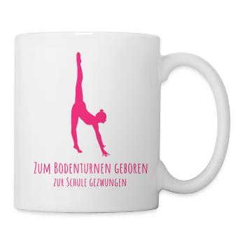 Bodenturnen Turnen Sport Schule Lustiger Spruch - Tasse - Weiß - Rechts