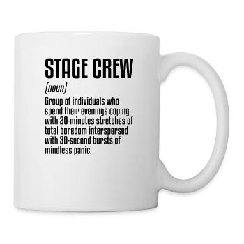 Stage Crew Definition | Theatre, Musical, Theatre - Mug - white - Right