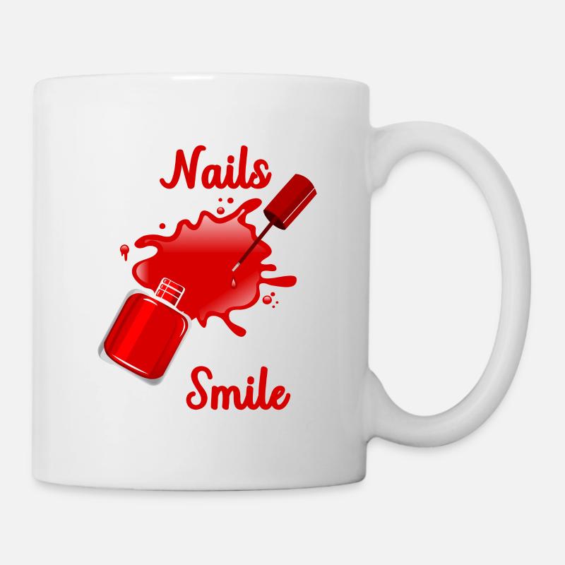 Pretty Nails Make Me Smile - Tasse - Weiß
