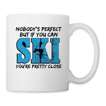 Nobody Is Perfect - Skiing Wintersport shirt - Tasse - Weiß - Rechts