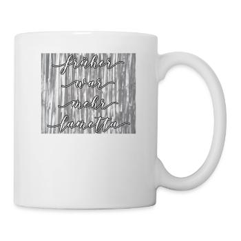 Damen Witziges Früher war mehr Lametta Xmas Damen - Tasse - Weiß - Rechts