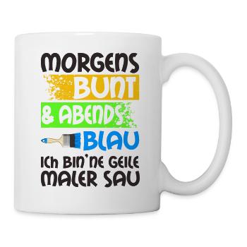 Maler Spruch - Tasse - Weiß - Rechts