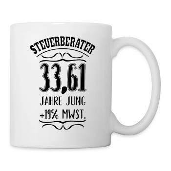 Lustiger Steuerberater Spruch zum 40. Geburtstag - Tasse - Weiß - Rechts