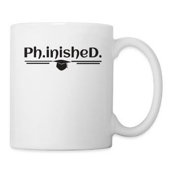 PhD Ph.inisheD - Mug - white - Right