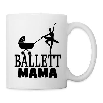 BALLET MAMA - Mug - white - Right