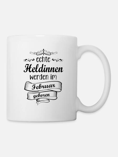 Geburtstag Februar Heldinnen - Tasse - Weiß