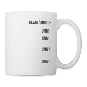 Deutsch Saarländisch Saarland Dialekt Geschenkidee - Tasse - Weiß - Rechts