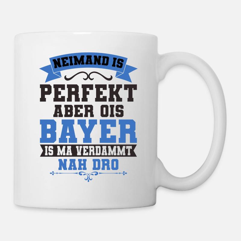 Bayrischer Dialekt - Tasse - Weiß