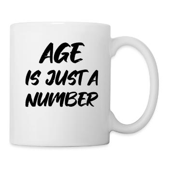 age is just a number - Tasse - Weiß - Rechts