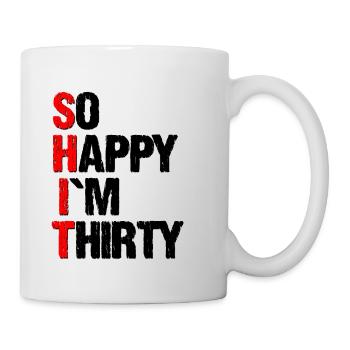 so happy im thirty - Mug - white - Right