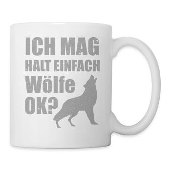 Wolf Wölfe Spruch Für Damen, Herren Und Kinder - Tasse - Weiß - Rechts