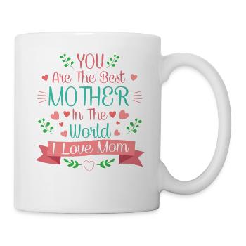 You're the best mother - Mug - white - Right