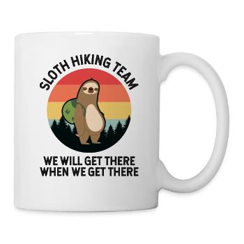 Sloth Hiking Team We'll Get There When We Get - Mug - white - Right