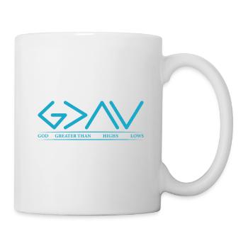 God Is Greater Than HIghs And Lows Disciple Und Ch - Tasse - Weiß - Rechts