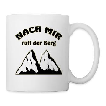 Berg Nach mir ruft der Berg - Tasse - Weiß - Rechts
