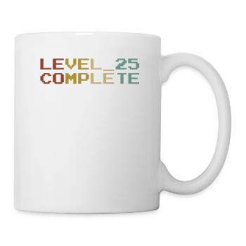 25 Jahre - 25. Geburtstag Level 25 Complete - Tasse - Weiß - Rechts