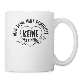 Tattoofrei Reinhaut reine Haut Geschenk Geburtstag - Tasse - Weiß - Rechts