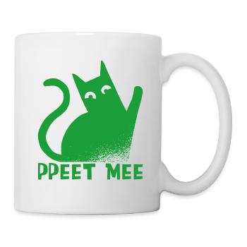 Pet me, Katze Kätzchen - Tasse - Weiß - Rechts