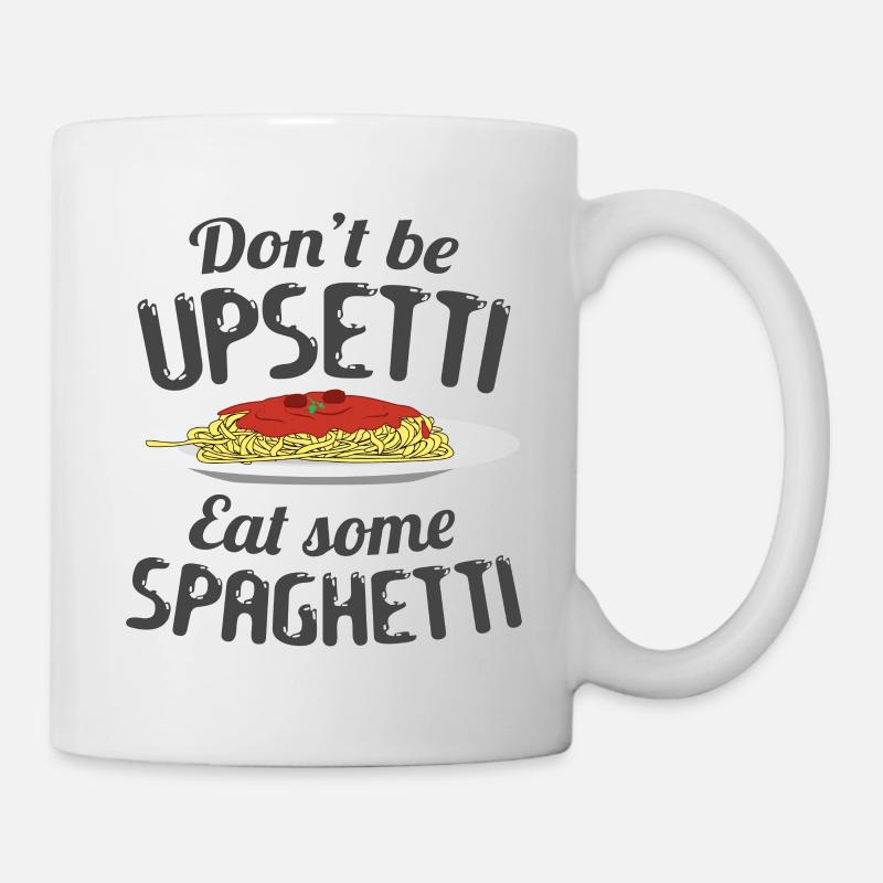 Don't Be Disappointed Eat Spaghetti Funny - Mug - white