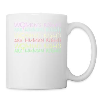 Frauenrechte, Menschenrechte, Gleichberechtigung - Tasse - Weiß - Rechts
