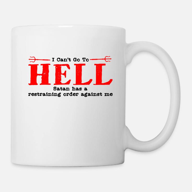 I can't go to hell - Tasse - Weiß