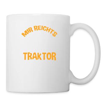 Mir Reichts Ich Gehe Traktor Fahren - Tasse - Weiß - Rechts