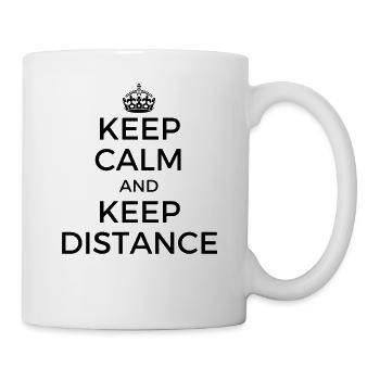 Keep Calm and Keep Distance - Tasse - Weiß - Rechts