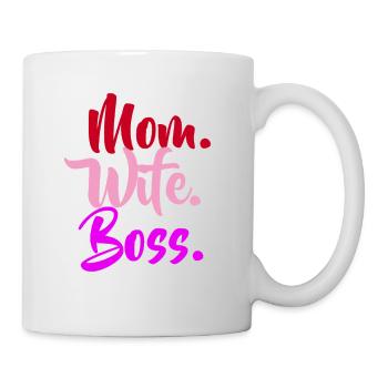 Mom Wife Boss - Tasse - Weiß - Rechts
