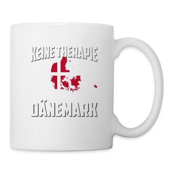 Dänemark Flagge keine Therapie Spruch Geschenk - Tasse - Weiß - Rechts