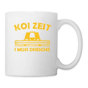 Koi Zeit I Muss Dresche schwäbisch Landwirt 1120 - Tasse - Weiß - Rechts