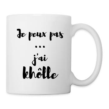 Je peux pas j'ai kholle - Mug blanc - blanc - Droite