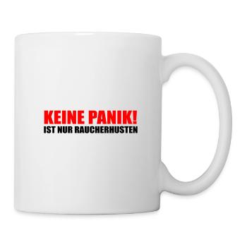 keine Panik! Ist nur Raucherhusten Maske - Tasse - Weiß - Rechts