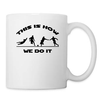 Fußball Fußballmannschaft Bolzplatz Fußballspieler - Tasse - Weiß - Rechts