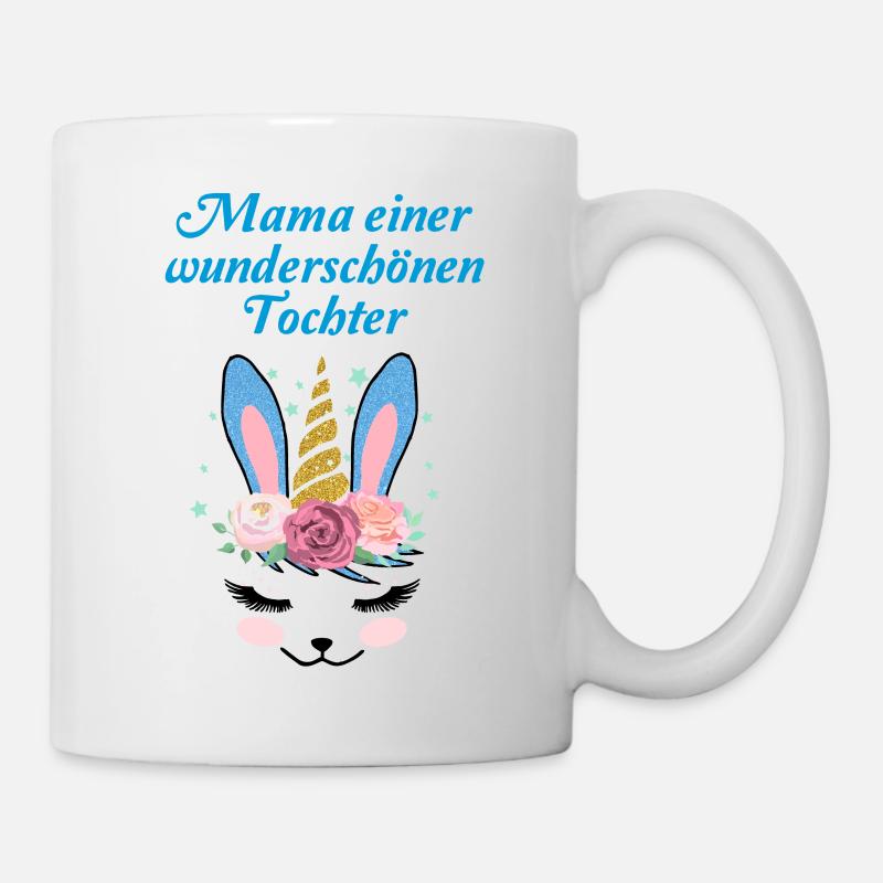 Mama Einer Wunderschönen Tochter Geschenk Mutter - Tasse - Weiß